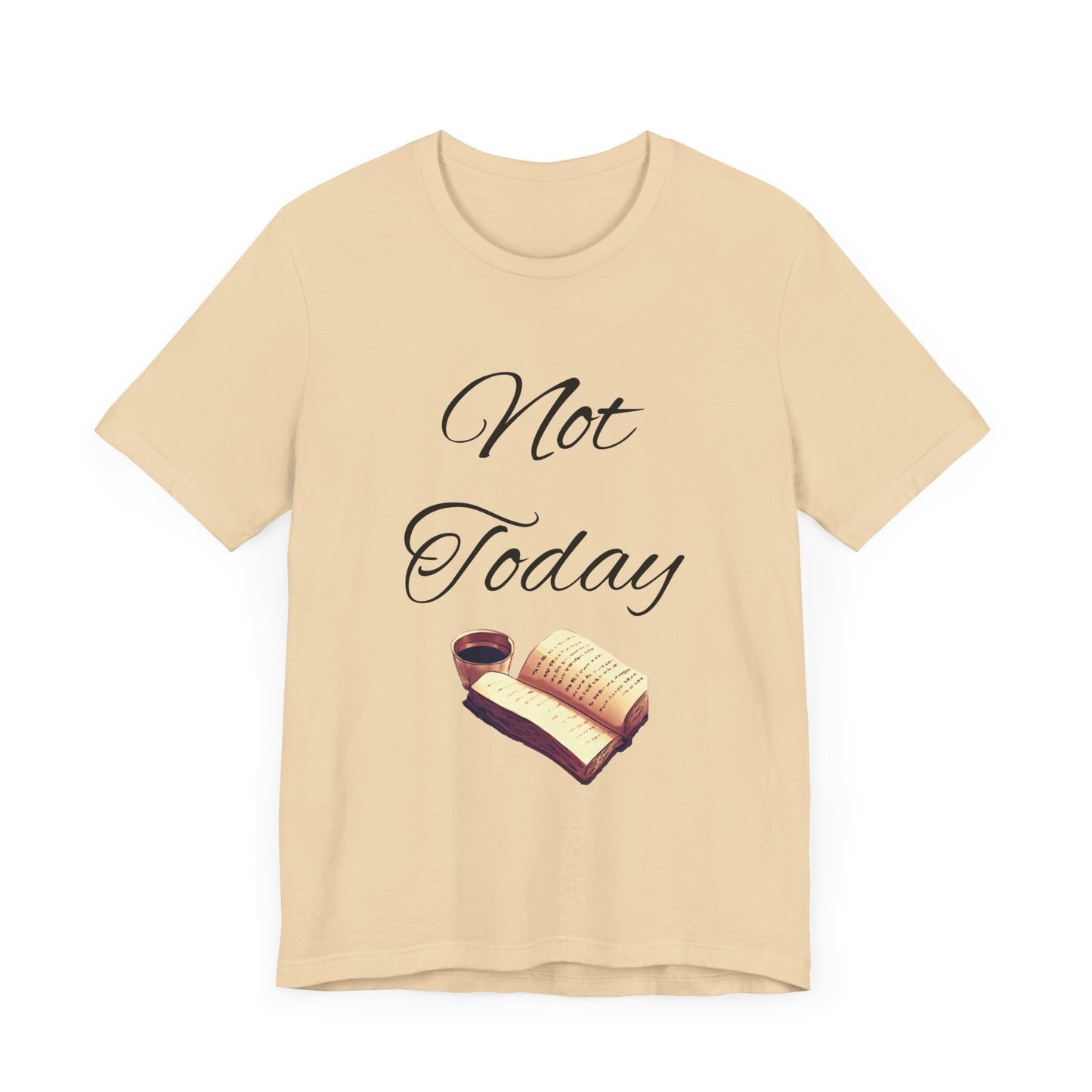 Not Today