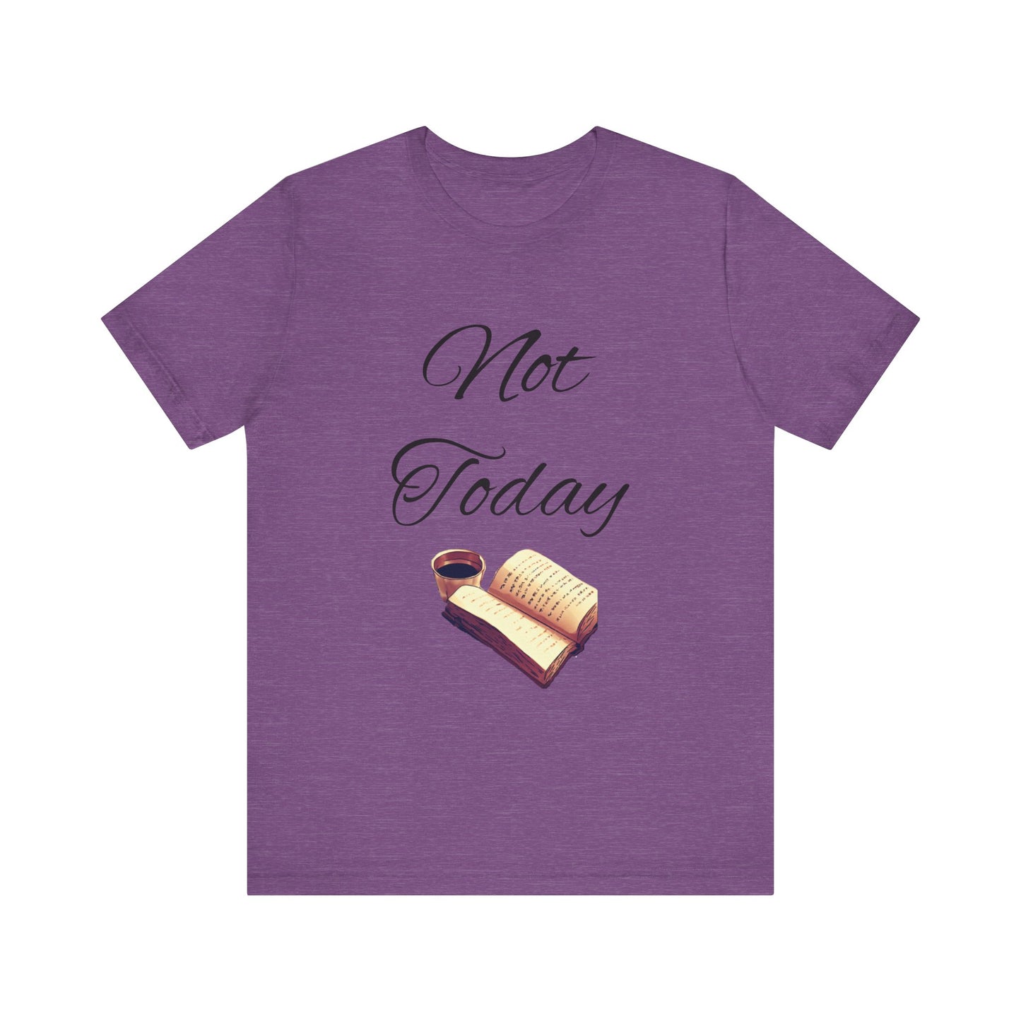 Not Today