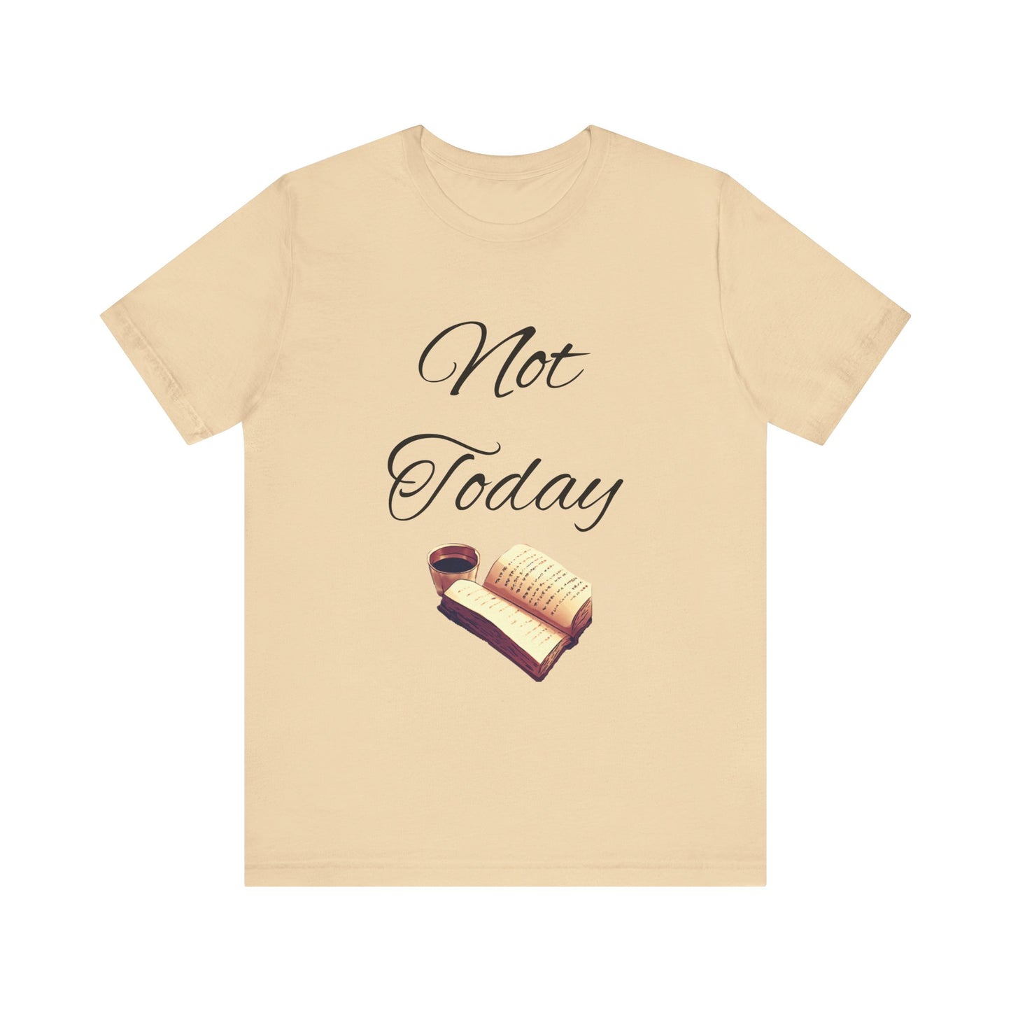 Not Today