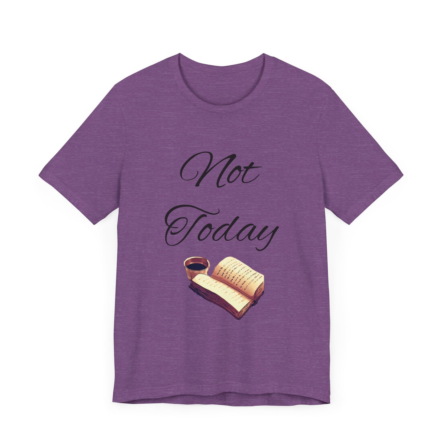 Not Today