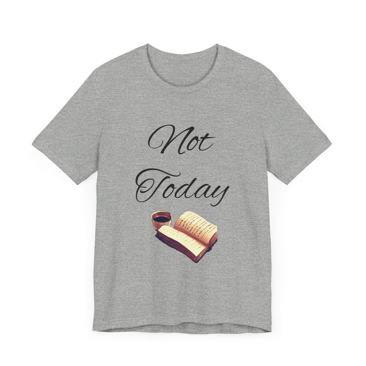 Not Today